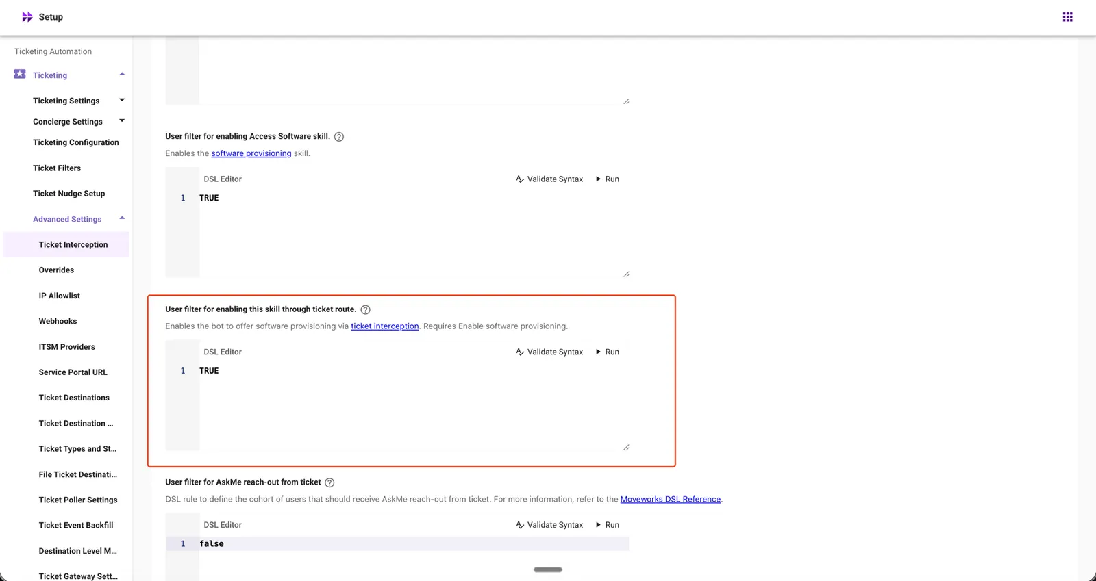 User filter for enabling this skill through ticket route in Ticket Interception settings