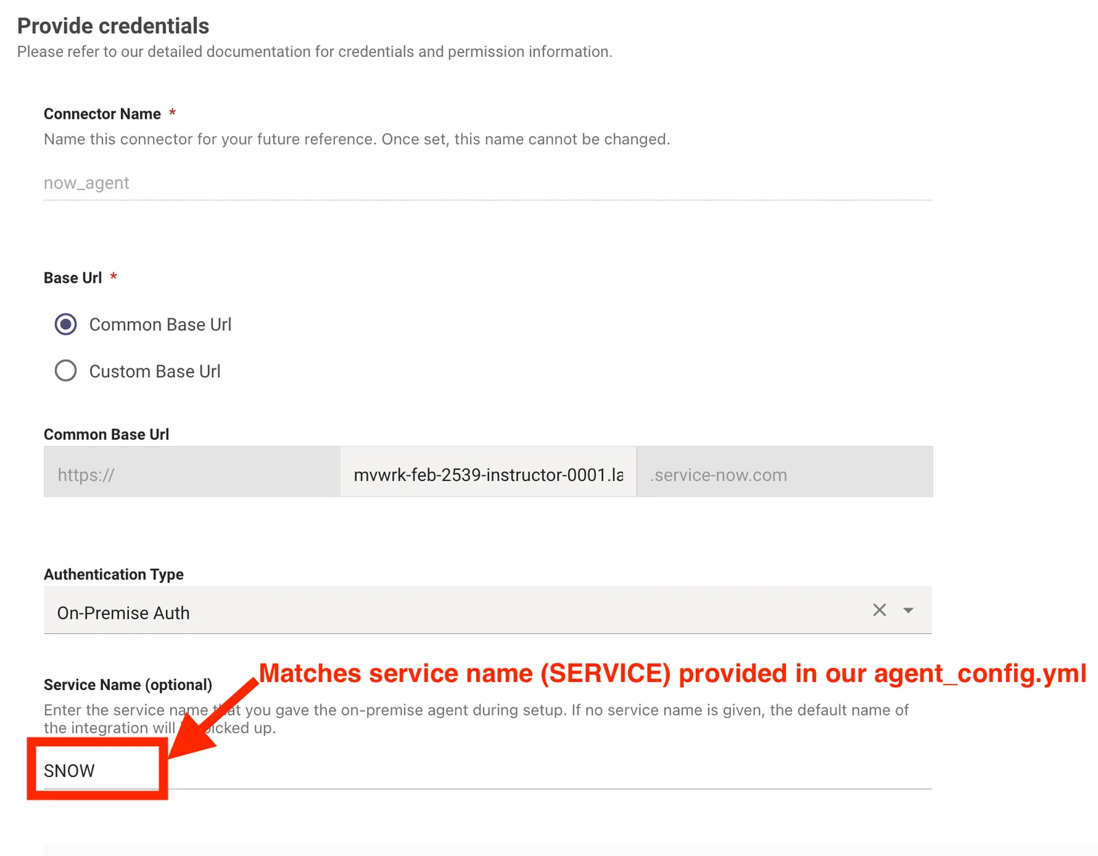 Connector creation form showing On-Premise Auth type and SNOW service name matching the agent config