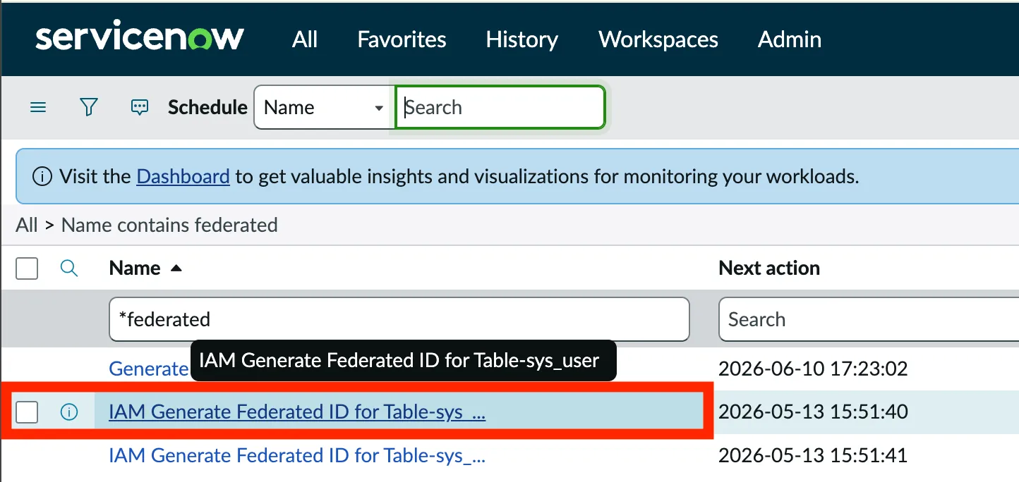 Step 3: Open the IAM Generate Federated ID for Table-sys_user scheduled job